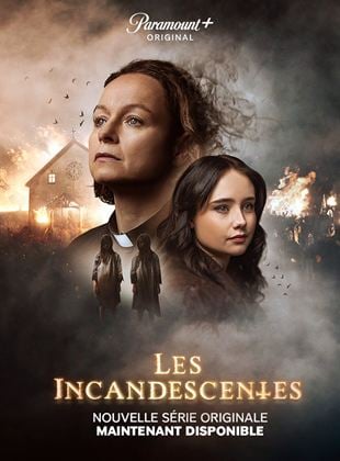 Les Incandescentes saison 1