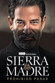 Sierra Madre: No Trespassing saison 1