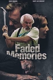 Faded Memories