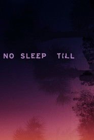 No Sleep Till